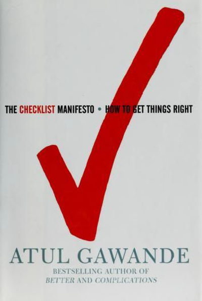 Book Cover - Book Review: The Checklist Manifesto: How to Get Things Right