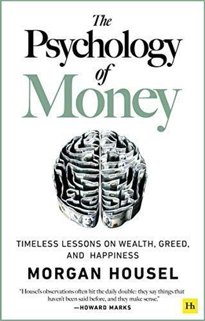 Book Cover - Book Review: The Psychology of Money: Timeless Lessons on Wealth, Greed, and Happiness